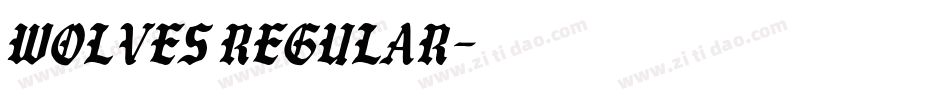 Wolves Regular字体转换